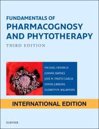 生薬学と薬草療法の基礎（第３版）<br>Fundamentals of Pharmacognosy and Phytotherapy E-Book : Fundamentals of Pharmacognosy and Phytotherapy E-Book（3）