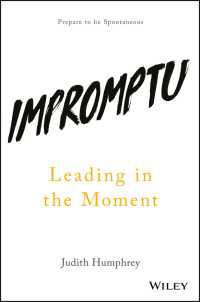 即興のリーダーシップ<br>Impromptu : Leading in the Moment