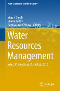 Water Resources Management〈1st ed. 2018〉 : Select Proceedings of ICWEES-2016