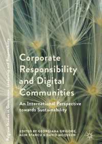 CSRとデジタル・コミュニティ<br>Corporate Responsibility and Digital Communities〈1st ed. 2018〉 : An International Perspective towards Sustainability