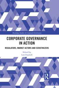 Corporate Governance in Action : Regulators, Market Actors and Scrutinizers