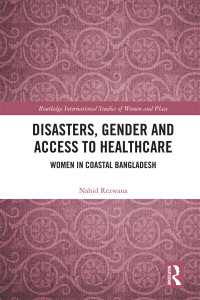 Disasters, Gender and Access to Healthcare : Women in Coastal Bangladesh