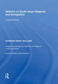Williams on South Asian Religions and Immigration : Collected Works