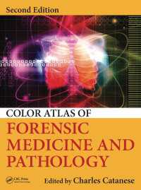 法医学・法病理学カラーアトラス（第２版）<br>Color Atlas of Forensic Medicine and Pathology（2）