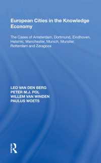 European Cities in the Knowledge Economy : The Cases of Amsterdam, Dortmund, Eindhoven, Helsinki, Manchester, Munich, M�nster, Rotterdam and Zaragoza