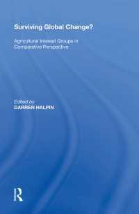 Surviving Global Change? : Agricultural Interest Groups in Comparative Perspective