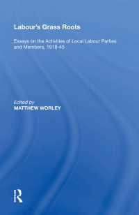 Labour's Grass Roots : Essays on the Activities of Local Labour Parties and Members, 1918�5