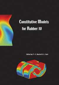 Constitutive Models for Rubber IV : Proceedings of the fourth European Conference on Constitutive Models for Rubber, ECCMR 2005, Stockholm, Sweden, 27-29 June 2005