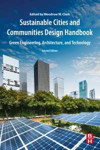 持続可能なコミュニティ・デザイン・ハンドブック（第２版）<br>Sustainable Cities and Communities Design Handbook : Green Engineering, Architecture, and Technology（2）