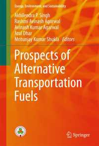 Prospects of Alternative Transportation Fuels〈1st ed. 2018〉