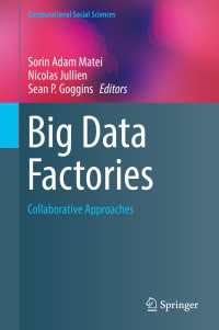 Big Data Factories〈1st ed. 2017〉 : Collaborative Approaches
