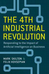 第四次産業革命：ビジネスに対するＡＩの影響<br>The 4th Industrial Revolution : Responding to the Impact of Artificial Intelligence on Business