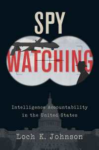 米国における諜報とアカウンタビリティ<br>Spy Watching : Intelligence Accountability in the United States