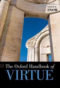 オックスフォード版　徳ハンドブック<br>The Oxford Handbook of Virtue