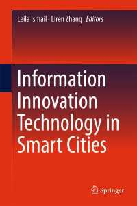 スマートシティにおける情報イノベーション技術<br>Information Innovation Technology in Smart Cities〈1st ed. 2018〉