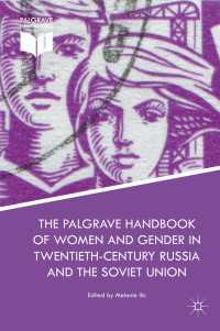 The Palgrave Handbook of Women and Gender in Twentieth-Century Russia and the Soviet Union〈1st ed. 2018〉