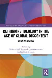 Rethinking Ideology in the Age of Global Discontent : Bridging Divides