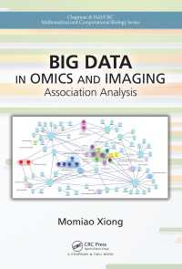Big Data in Omics and Imaging / Xiong, Momiao ＜電子版