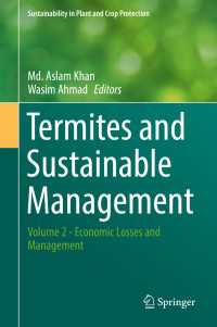 Termites and Sustainable Management : Volume 2 - Economic Losses and Management