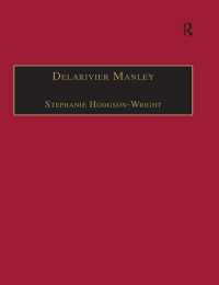 マンリー夫人初期作品集（近代初期イギリス女性叢書）<br>Delarivier Manley : Printed Writings 1641–1700: Series II, Part Three, Volume 12