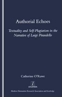 Authorial Echoes : Textuality and Self-plagiarism in the Narrative of Luigi Pirandello