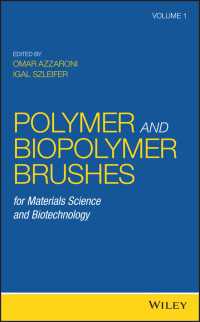 （バイオ）ポリマー・ブラシ：材料科学・バイオ工学の融合<br>Polymer and Biopolymer Brushes : for Materials Science and Biotechnology