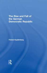 旧東独の興亡<br>The Rise and Fall of the German Democratic Republic