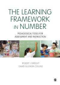 The Learning Framework in Number : Pedagogical Tools for Assessment and Instruction