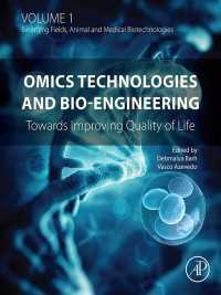 Omics Technologies and Bio-engineering : Volume 1: Towards Improving Quality of Life