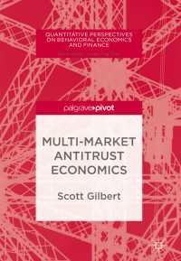 Multi-Market Antitrust Economics〈1st ed. 2018〉