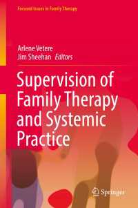 Supervision of Family Therapy and Systemic Practice〈1st ed. 2017〉