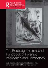 ラウトレッジ版　法科学捜査・犯罪学ハンドブック<br>The Routledge International Handbook of Forensic Intelligence and Criminology