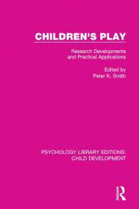 Children's Play : Research Developments and Practical Applications