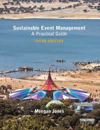 持続可能なイベント管理（第３版）<br>Sustainable Event Management : A Practical Guide（3 NED）