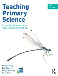 Teaching Primary Science : Promoting Enjoyment and Developing Understanding（3 NED）