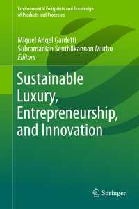 Sustainable Luxury, Entrepreneurship, and Innovation〈1st ed. 2018〉