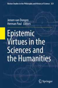 Epistemic Virtues in the Sciences and the Humanities〈1st ed. 2017〉