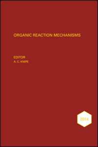 有機反応機構2014<br>Organic Reaction Mechanisms 2014 : An annual survey covering the literature dated January to December 2014