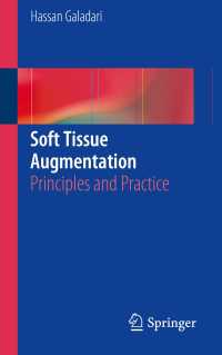 Soft Tissue Augmentation : Principles and Practice