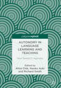 Autonomy in Language Learning and Teaching〈1st ed. 2015〉 : New Research Agendas