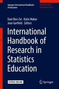 統計学教育研究国際ハンドブック<br>International Handbook of Research in Statistics Education〈1st ed. 2018〉