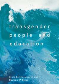 トランスジェンダーと教育<br>Transgender People and Education〈1st ed. 2017〉