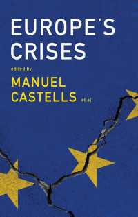 Ｍ．カステル（他）著／ヨーロッパの危機<br>Europe's Crises