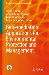 Bioremediation: Applications for Environmental Protection and Management〈1st ed. 2018〉