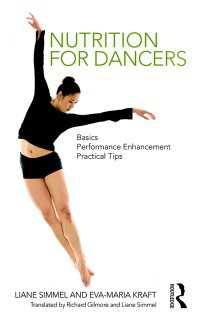 Nutrition for Dancers : Basics, Performance Enhancement, Practical Tips