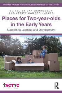 Places for Two-year-olds in the Early Years : Supporting Learning and Development