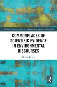 一般向け環境言説における科学的エビデンスの利用<br>Commonplaces of Scientific Evidence in Environmental Discourses