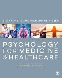 医療心理学（第２版）<br>Psychology for Medicine and Healthcare（Second Edition）