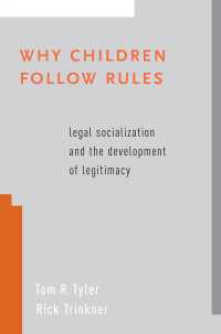 Why Children Follow Rules : Legal Socialization and the Development of Legitimacy