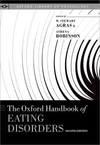 オックスフォード版　摂食障害ハンドブック（第２版）<br>The Oxford Handbook of Eating Disorders（2）